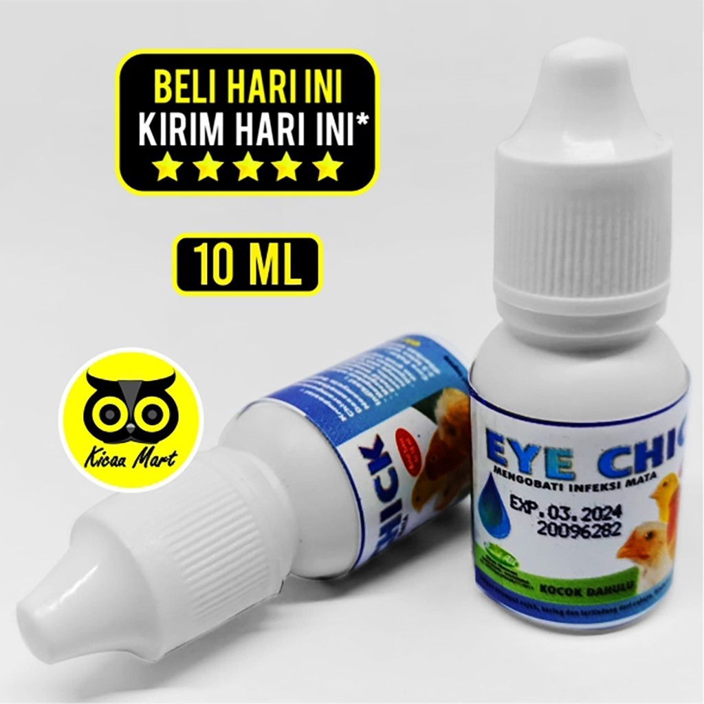 KICAU MART EYE CHICK 10 ML OBAT TETES MATA AYAM BURUNG UNGGAS IRITASI SNOT KATARAK OBAT MATA LOVEBIR