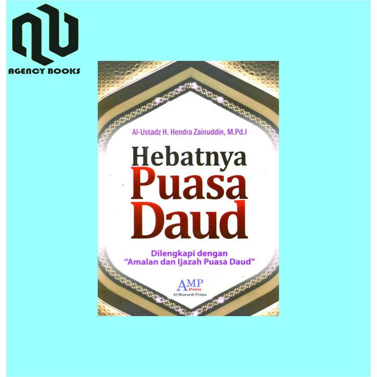 Hebatnya Puasa Daud Dilengkapi Dengan Amalan dan Ijazah Puasa Daud