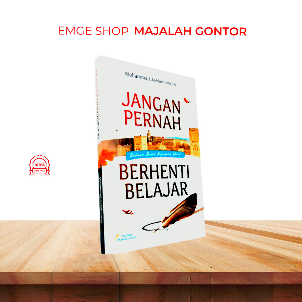 Jangan Pernah Berhenti Belajar - Pustaka Imam Syafii