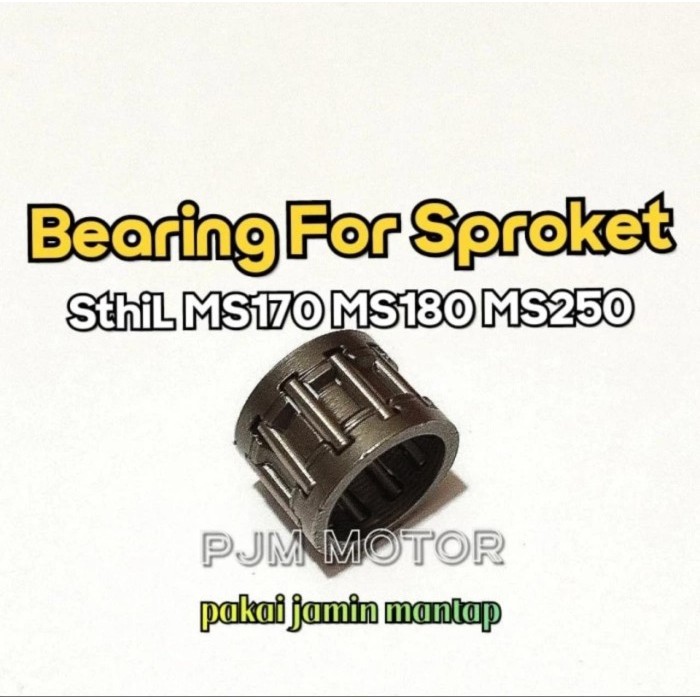 MS250 needle bearing sporket lahar laher sporket mesin sinso sthil