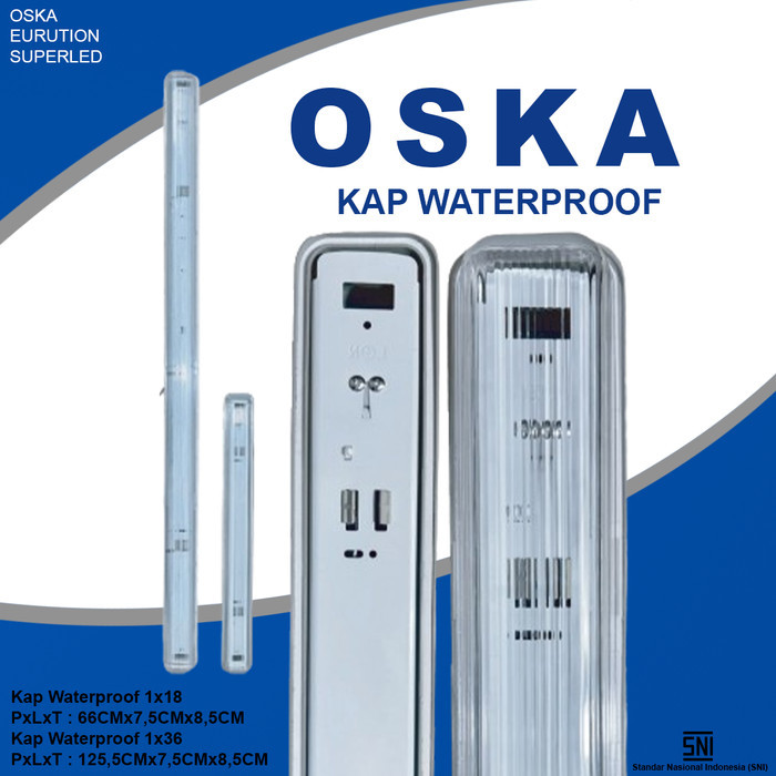 OSKA Kap Lampu TL IP65 Kap Waterproof 1x18 60cm / Kap Waterproof 1x36 120cm