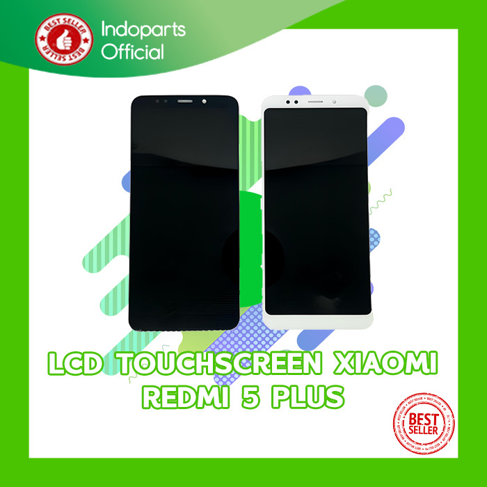LCD TOUCHSCREEN XIAOMI REDMI 5 PLUS / LCD REDMI 5 PLUS