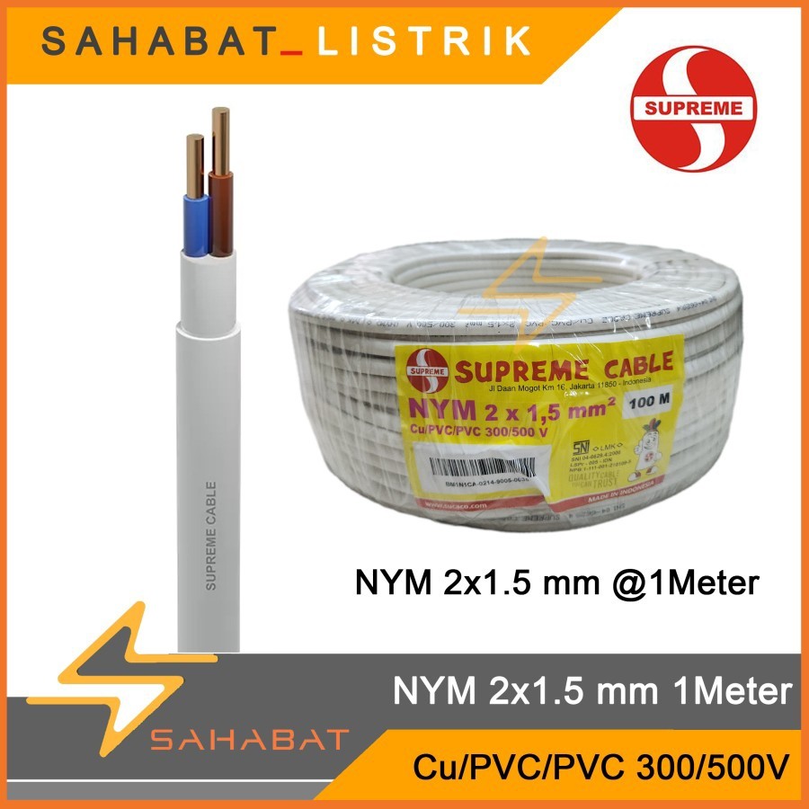 Kabel Listrik Supreme NYM 2x1.5 2x1,5 mm Meteran Per Meter