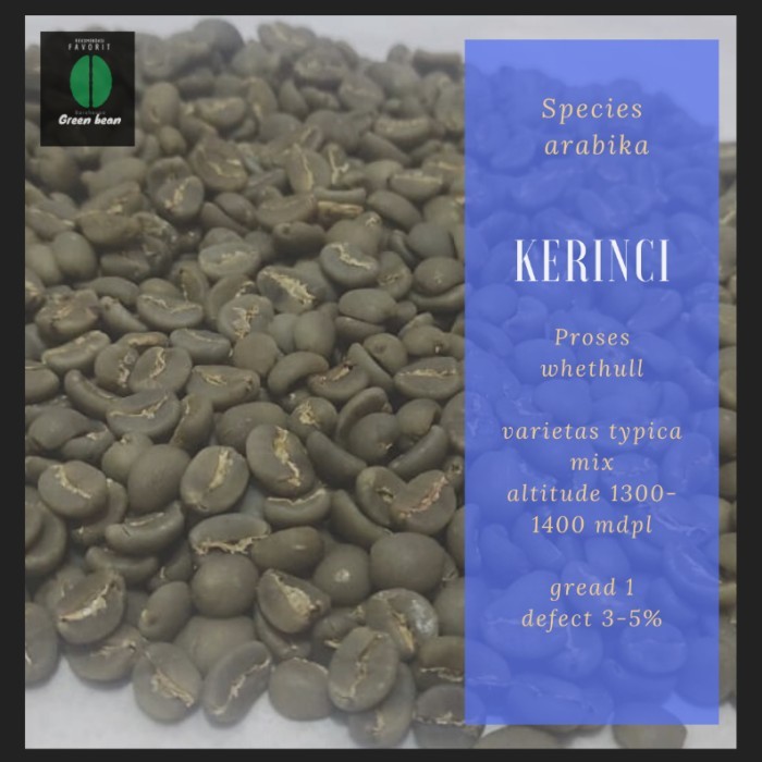 

green bean / biji kopi arabika kerinci - wethull - 1 kg