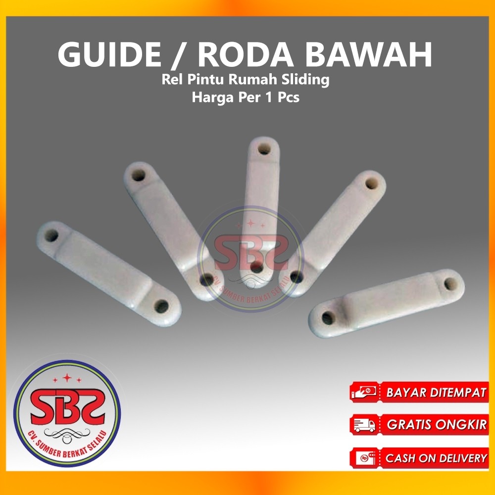 Guide / Roda Bawah Rel Pintu Rumah Sliding