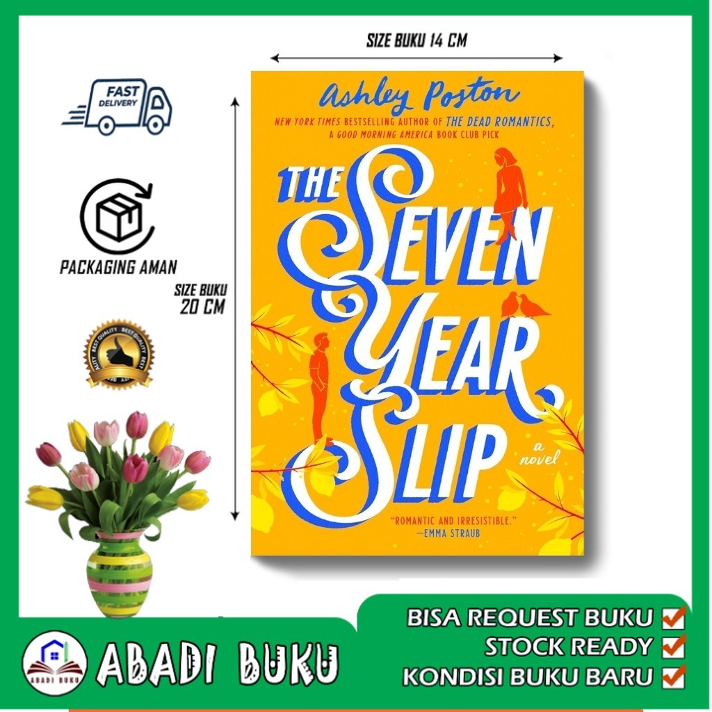 The Seven Year Slip by Ashley Poston