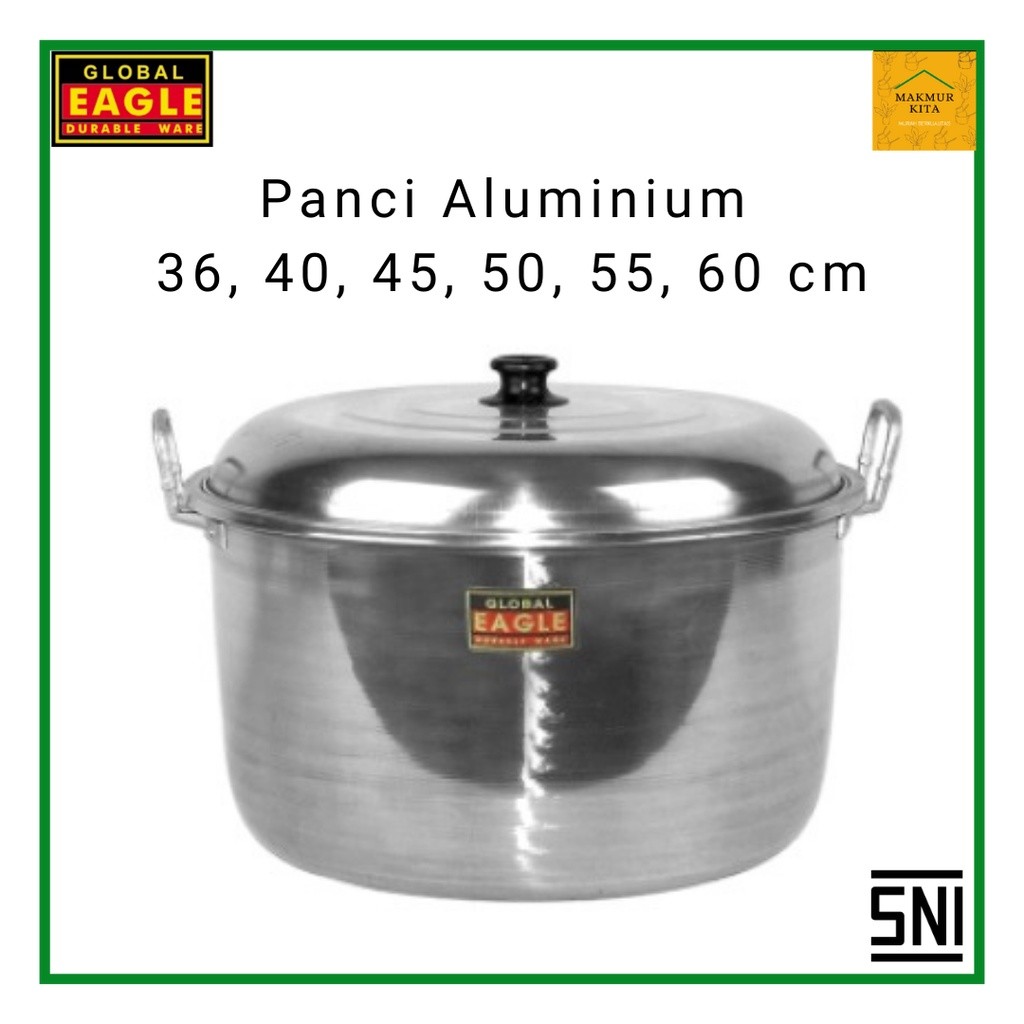 nk86tg Panci Besar 36 40 45 50 55 60 cm Aluminium Global Eagle /  Panci Besar Jawa Maspion / Panci K