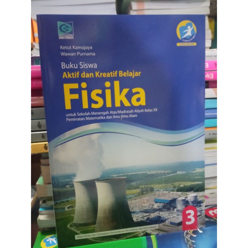 FISIKA UNTUK SMA/MA KELAS 12 GRAFINDO