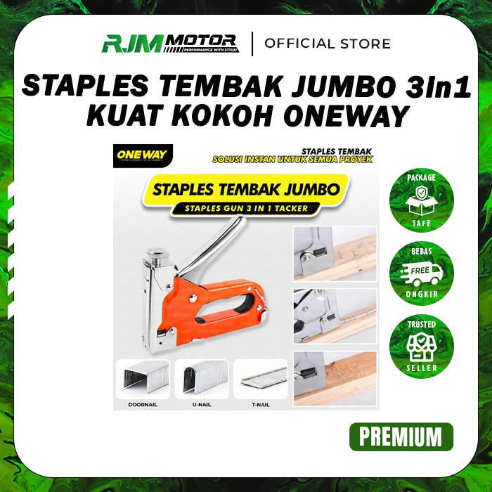 

Staple Gun Tembak 3 in 1 Way ONEWAY Jok Hekter Staples Steples KUAT KOKOH RUNGKUT JAYA MAKMUR