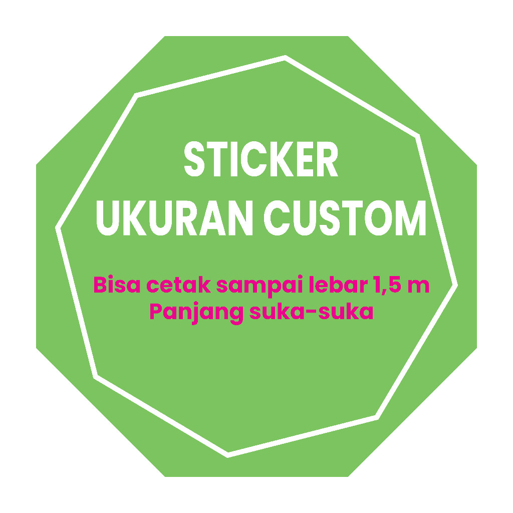 

CETAK Sticker Poster Custom Ukuran Bebas sampai 1,5 meter