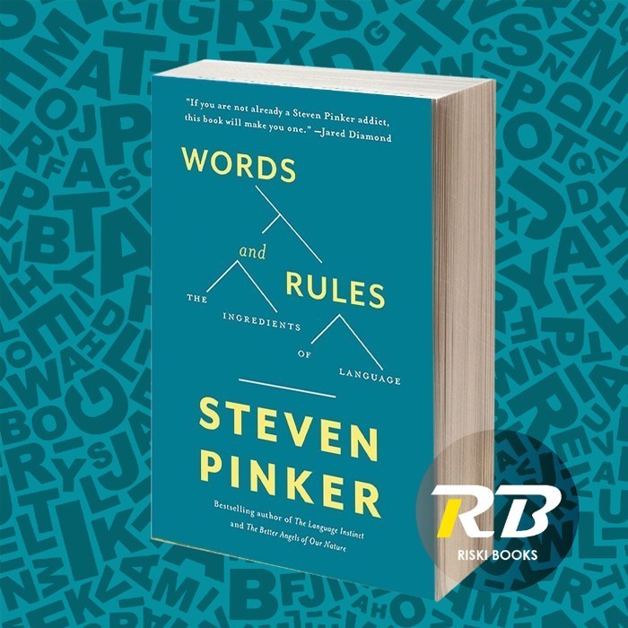 Words and Rules Steven Pinker