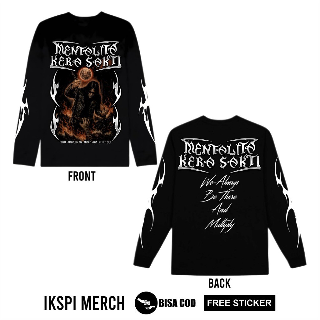 KAOS LENGAN PANJANG IKSPI MENTALITY KERA SAKTI WE ALWAYS BE THERE AND MULTIPLY T-SHIRT LONGSLEEVE IK