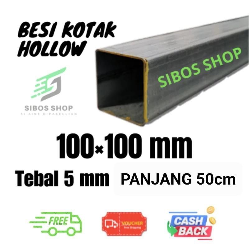 Besi Hollow Kotak Full 100x100mm Tebal 5mm Panjang 50cm 100cm holo hollo bisa custom