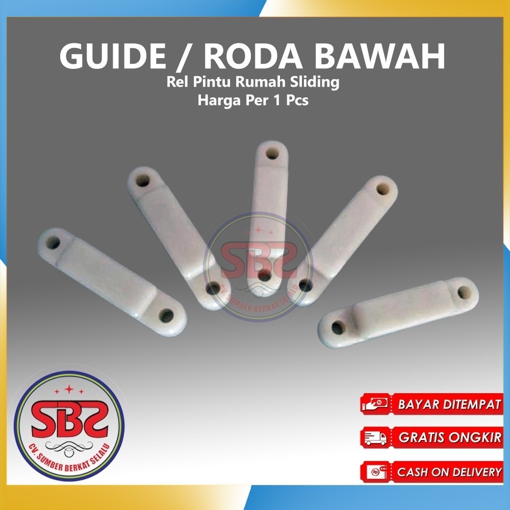 Guide / Roda Bawah Rel Pintu Rumah Sliding