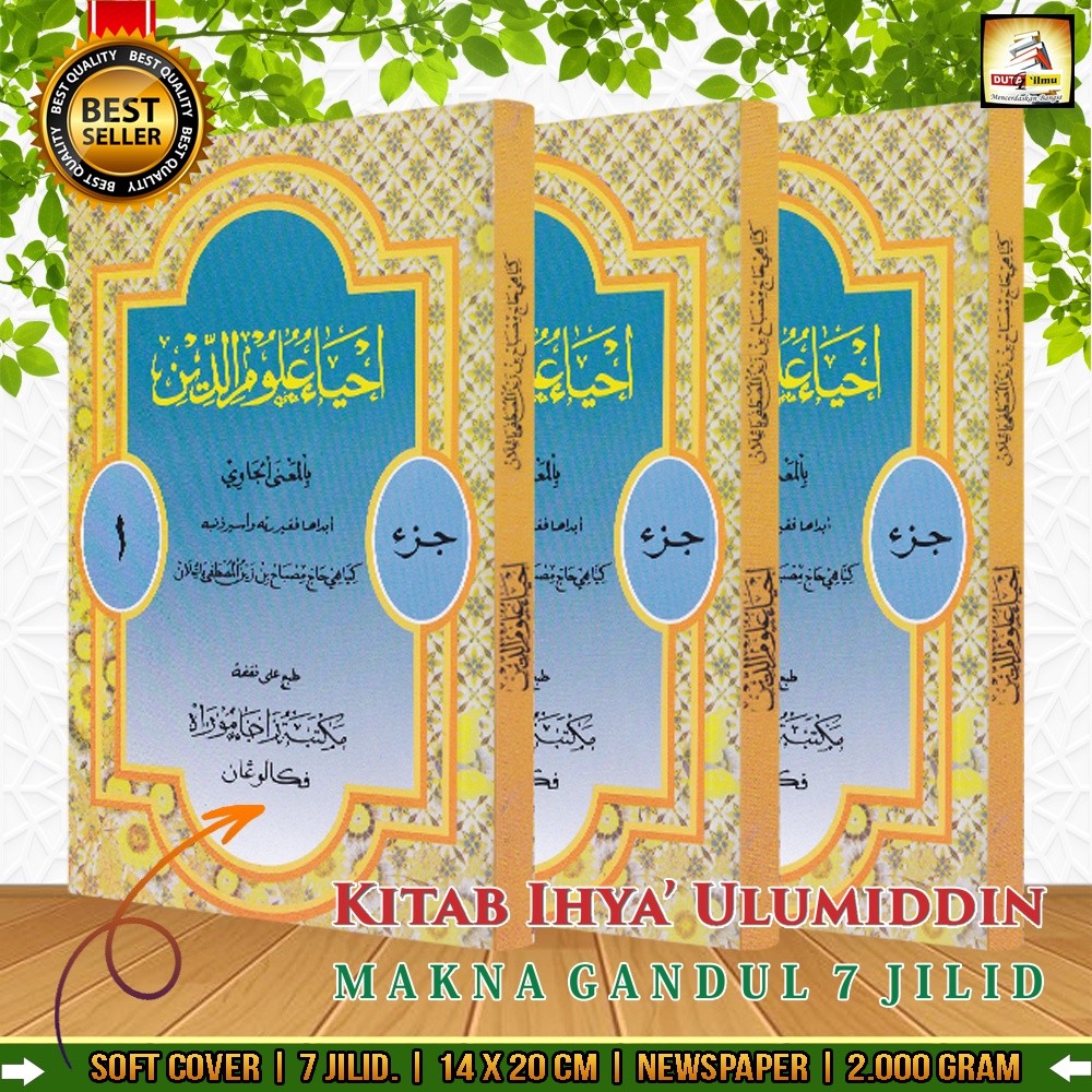 Kitab IHYA' ULUMUDDIN Makna Gandul Jawa Pegon /TERLARIS DAN TERMURAH