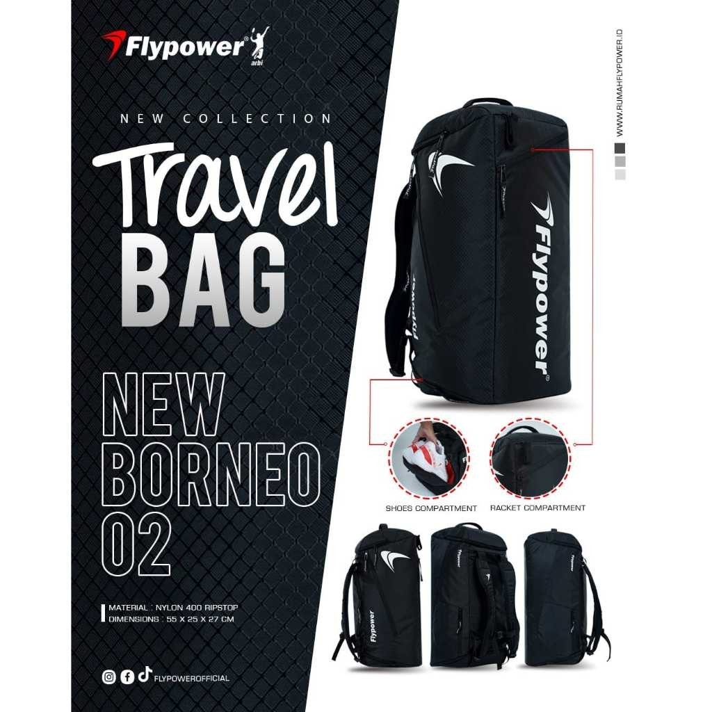 Tas Badminton FLYPOWER NEW BORNEO TRAVEL BAG Ransel Backpack 100% ORIGINAL FLYPOWER
