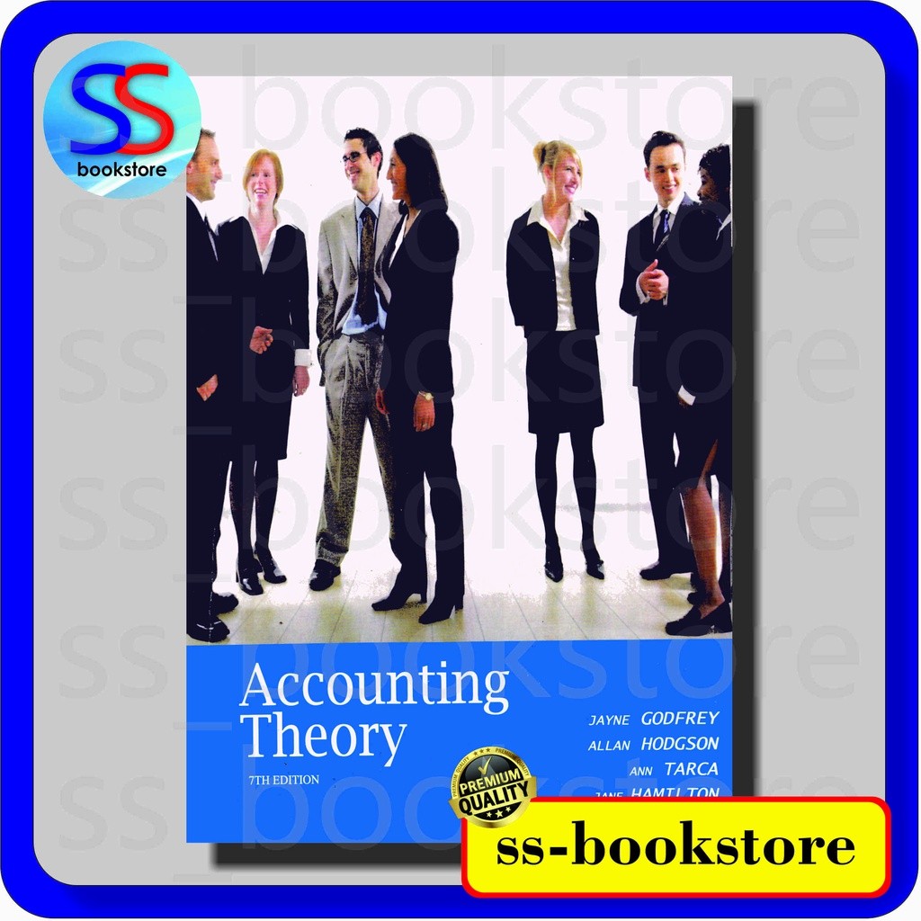 ACCOUNTING THEORY 7TH EDITION GODFREY