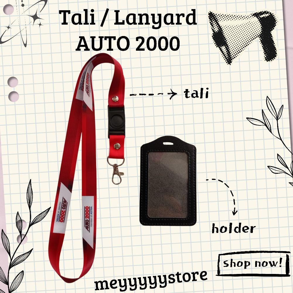 

Tali ID CARD AUTO 2000 / Lanyard AUTO 2000 READY [STOCK MELIMPAH] Termurahhh Harga Grosir!