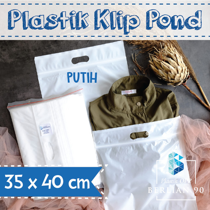 Baru Plastik Klip Pond 35 x 40 Cm / Plastik Ziplock / Plastik Baju - Putih