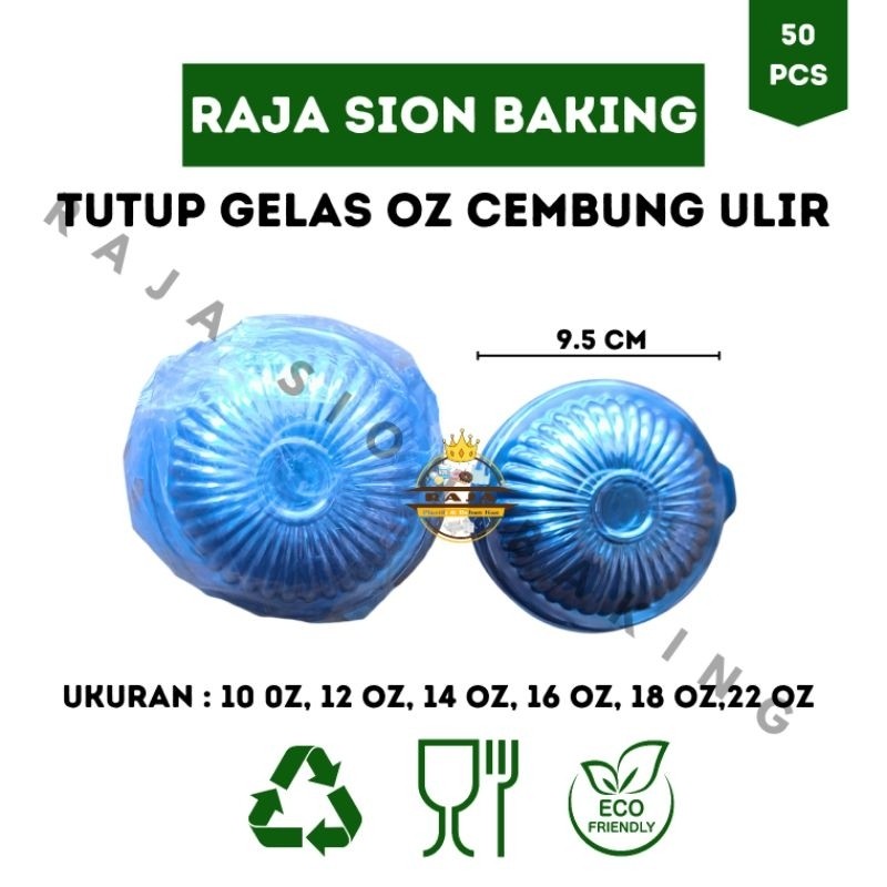 

Tutup Cup Cembung Ulir / Tutup Gelas Cembung / Tutup Gelas OZ Kembang