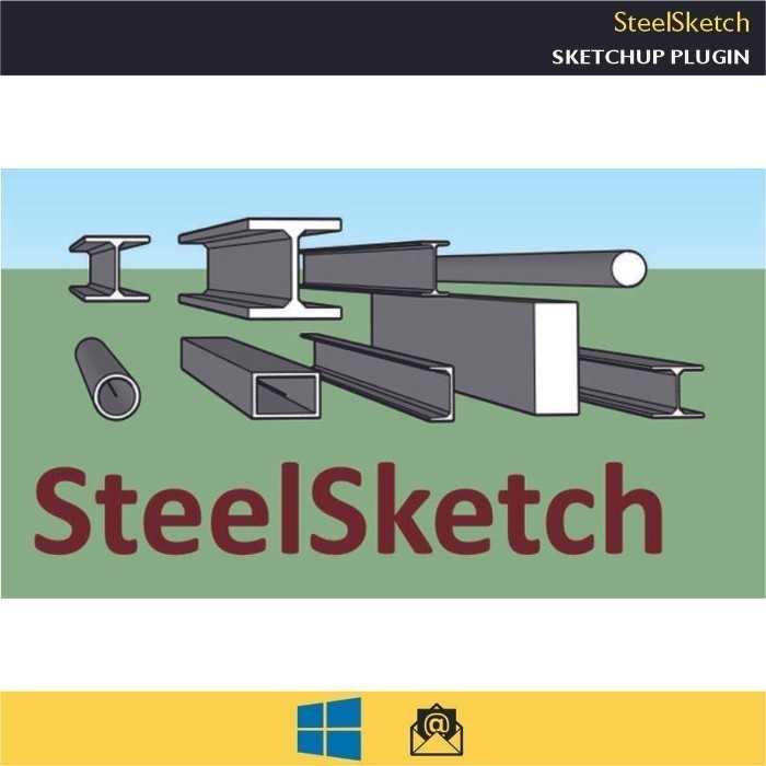 (WIN) SteelSketch - Sketchup Plugin