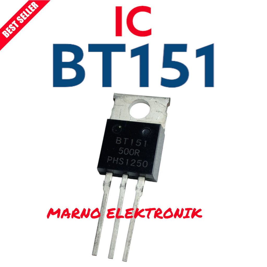 IC BT151 BT 151 BT-151 ASLI ORI ORIGINAL