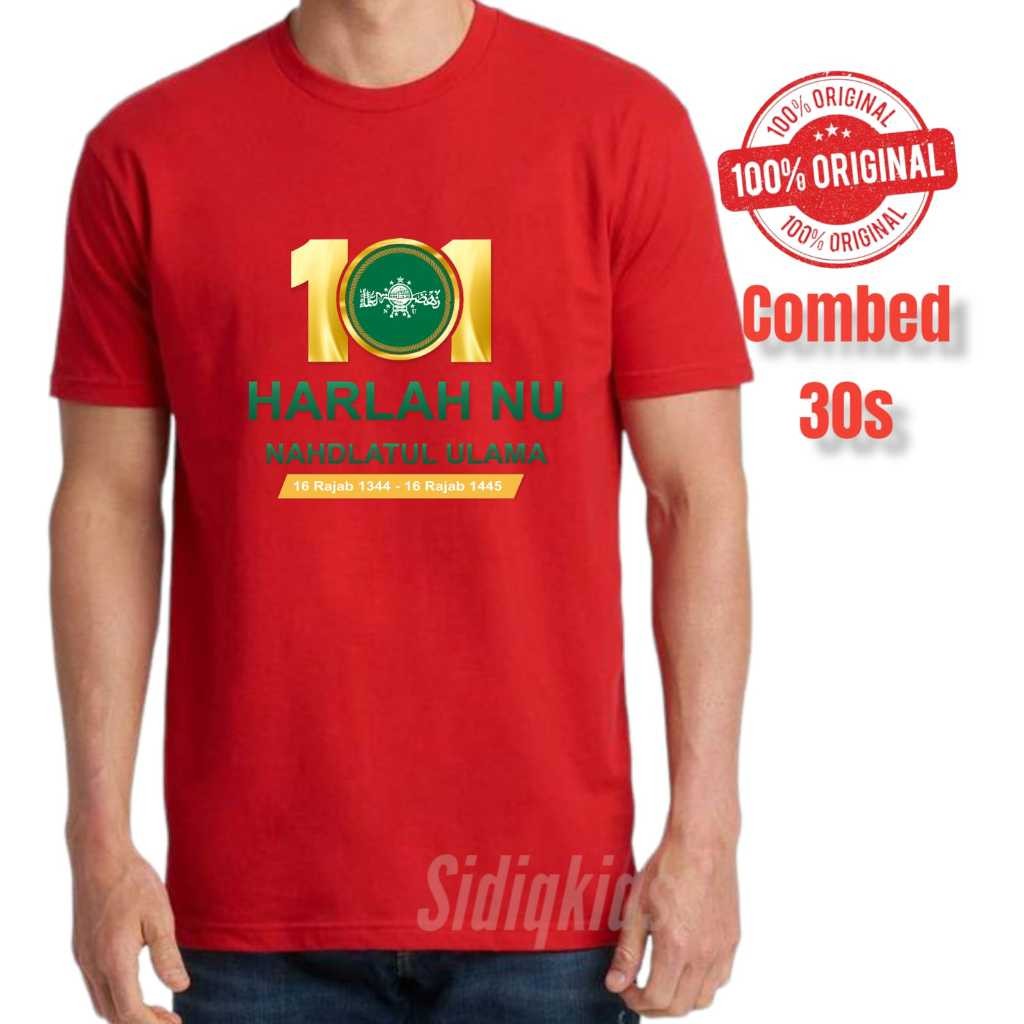 Kaos Dewasa Harlah NU Baju Nahdlatul Harlah Nu Lengan Pendek Kaos Bahan Distro Cotton Combed 30s Kao