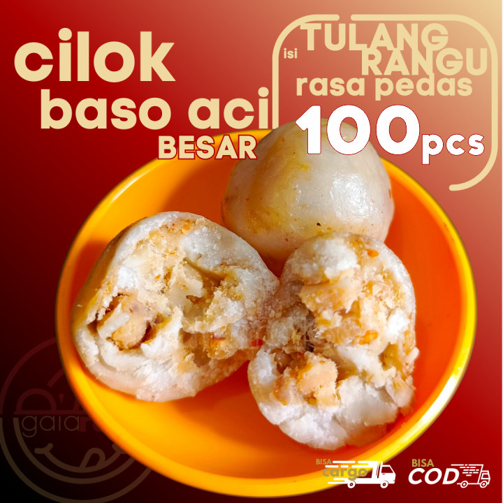 

Baso Aci CILOK BESAR 100pcs pentol isi TULANG RANGU/Rawan Ayam PEDAS by Gaiarasa