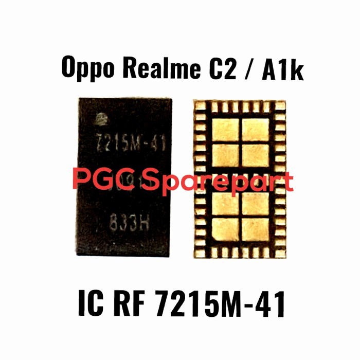 PGC99 Ori New - IC RF - IC 7215M-41 IC 7215m41 Oppo Realme C2 A1k