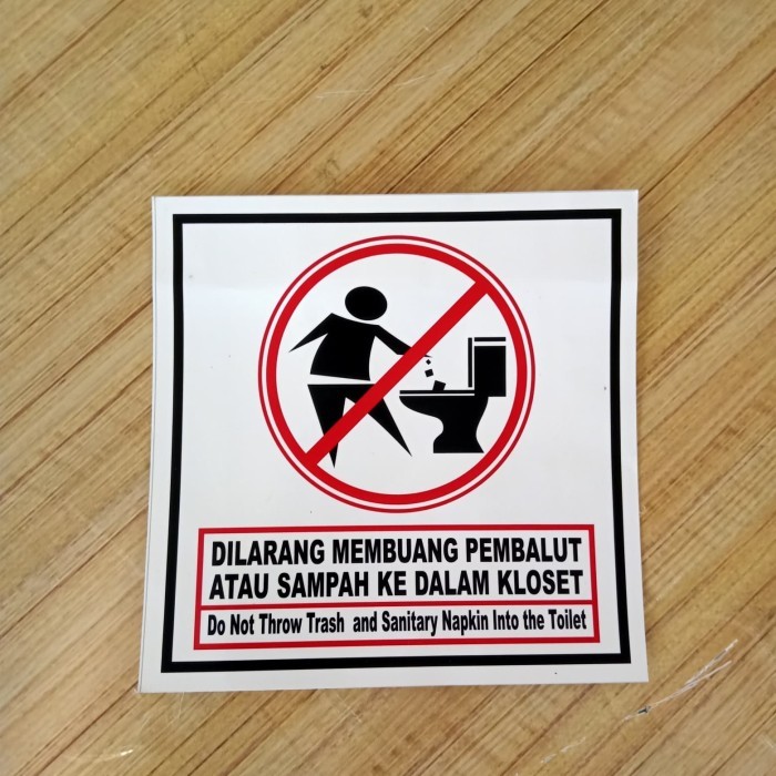 

STIKER K3 RAMBU SAFETY. DILARANG MEMBUANG PEMBALUT UK 15X15