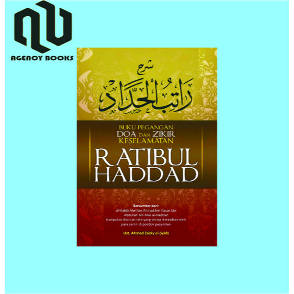 RATIBUL HADDAD - Buku Pegangan Doa dan Zikir Keselamatan - Ahmad Zacky el - Syafa
