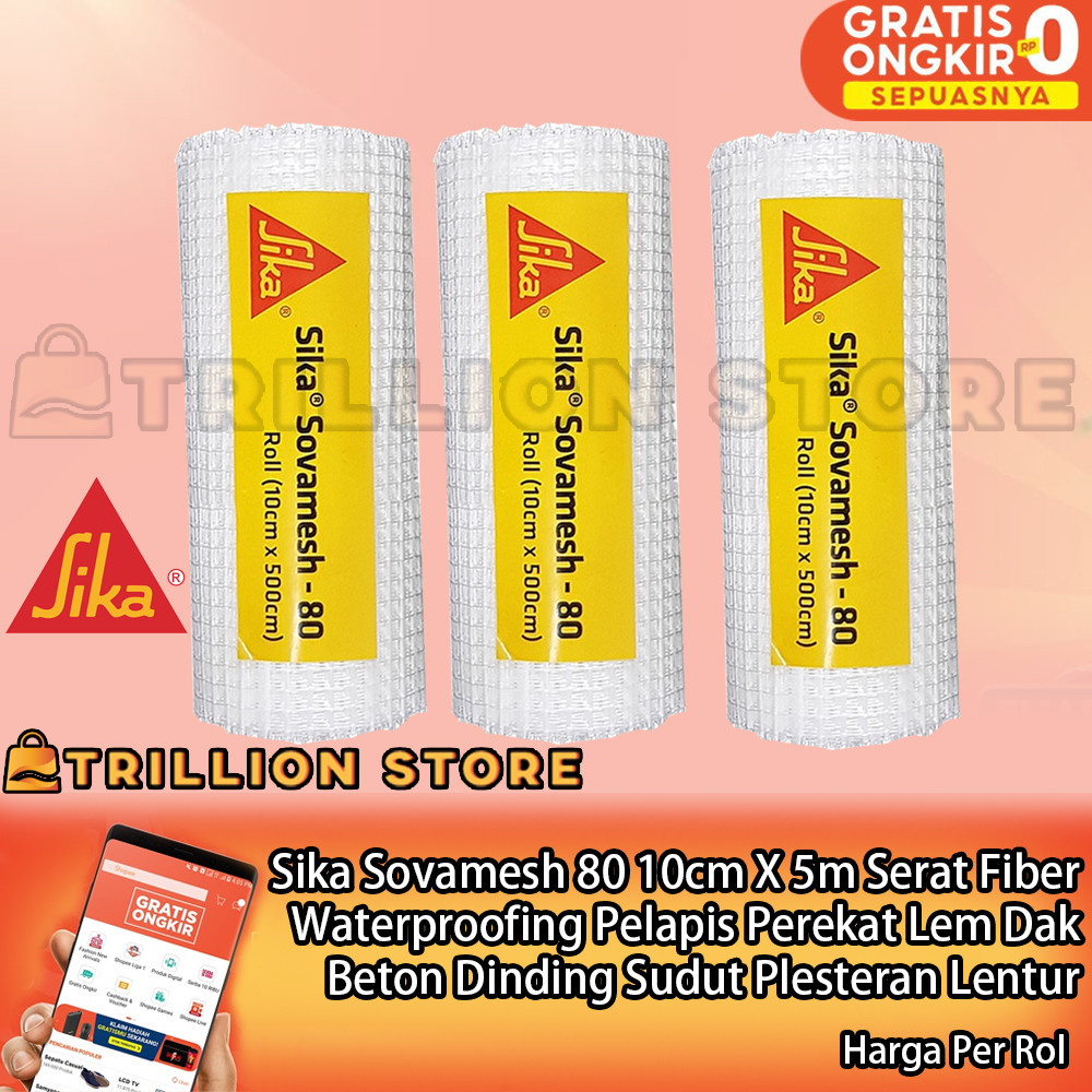 Sika Sovamesh 80 10cm X 5m Serat Fiber Waterproofing Pelapis Perekat Plesteran Lem Dak Beton Dinding