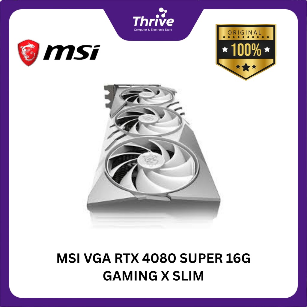 MSI VGA RTX 4080 SUPER 16G GAMING X SLIM
