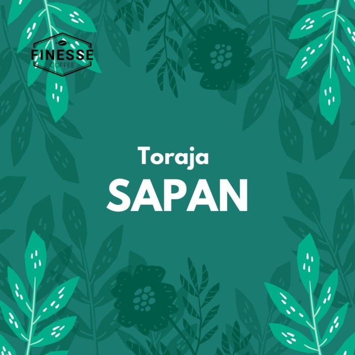 

Arabica Green Coffee Bean - Toraja Sapan