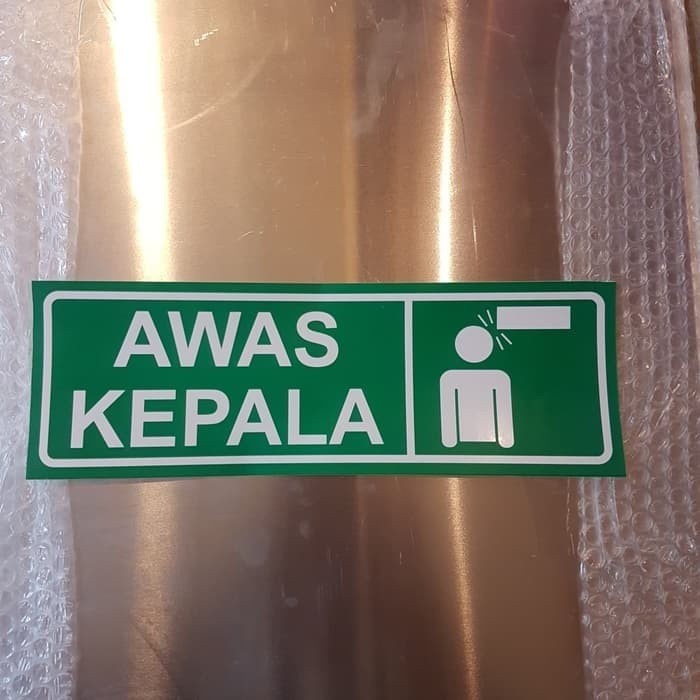 

sign AWAS KEPALA 30X10CM STICKER RAMBU K3 LABEL STIKER