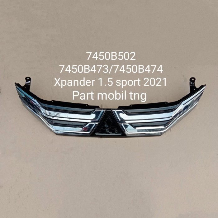 Gril Grill Depan Mitsubishi Xpander 2021 7450b502 / Xpander 2022-up7450B545/6 VARIAN