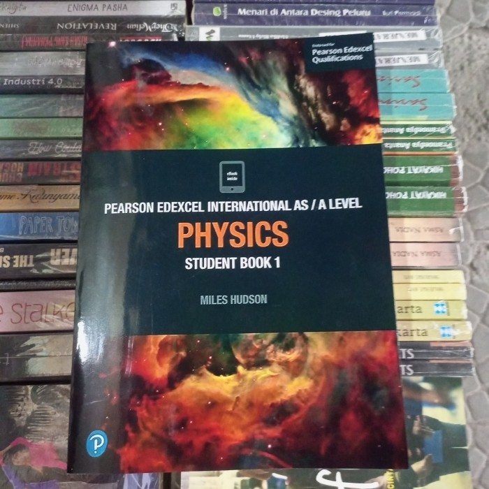 

PEARSON EDEXCEL INTERNASIONAL AS/A LEVEL PHYSICS STUDENT BOOK 1