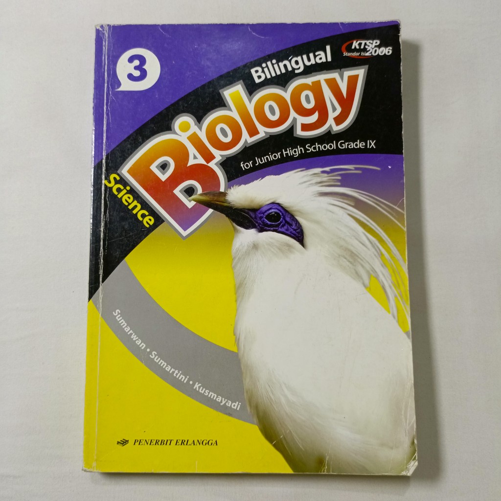Buku Bilingual Science Biology untuk SMP Kelas IX KTSP 2006 - Erlangga