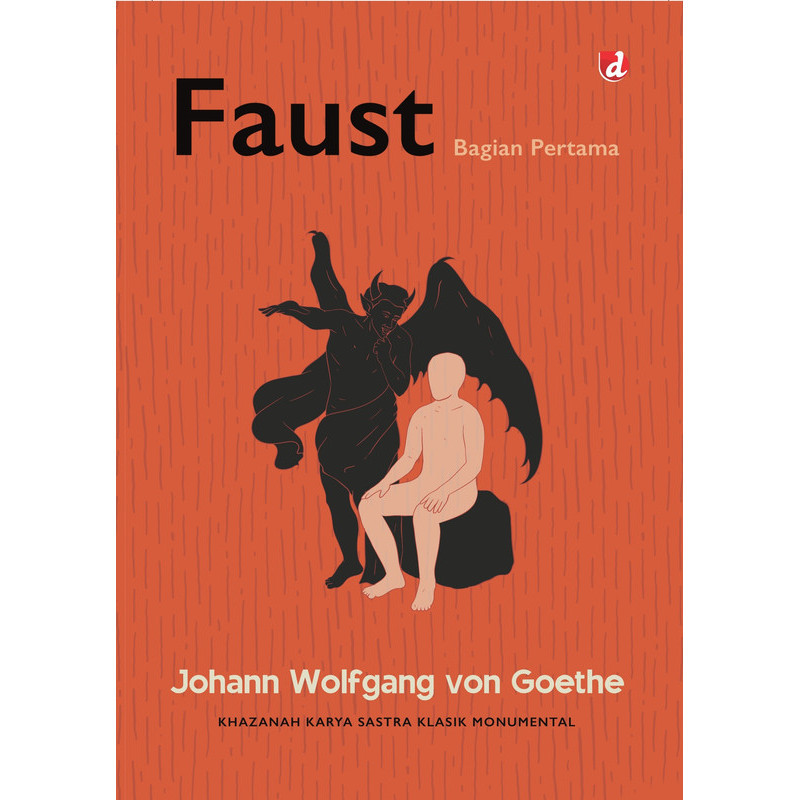 Buku Faust Bagian Pertama - Johann Wolfgang von Goethe