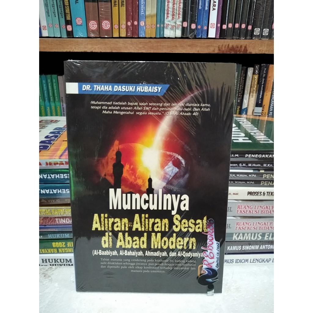 Munculnya Aliran-aliran Sesat Di Abad Modern Penulis  DR. THAHA DASUKI
