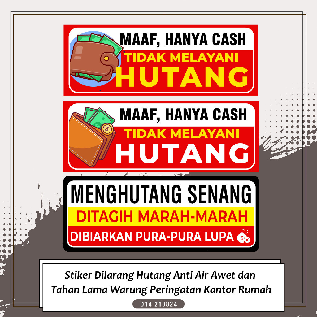 

Stiker Dilarang Hutang Anti Air Awet dan Tahan Lama Ukuran 30 X11CM Warung Peringatan Kantor Rumah