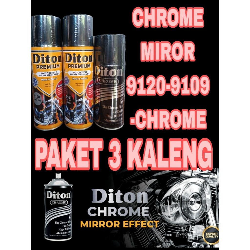 PAKET 3 KALENG LENGKAP CHROME MIROR pilok pilox diton premium x diton chrome paket chrome black chro