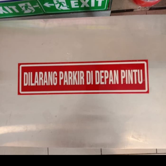 

AKRILIK K3 RAMBU SAFETY UK 10X40CM DI LARANG PARKIR DEPAN PINTU