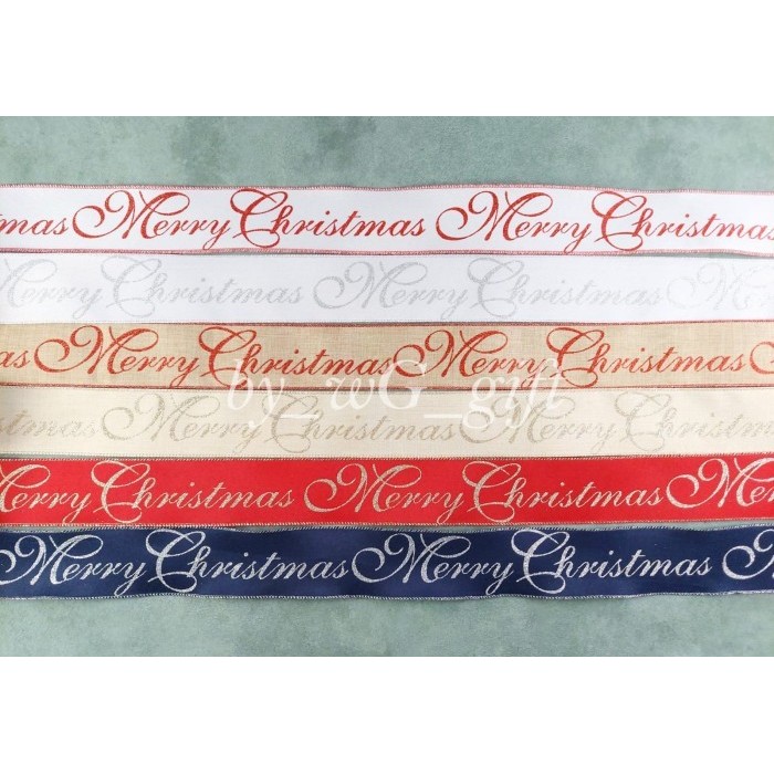 

Pita Kanvas - Natal - Merry Christmast - Mix Colours ; Lebar 6.3 cm ; Panjang 10 Yard