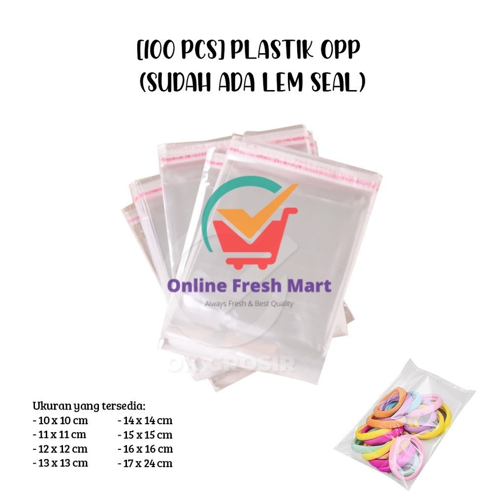 

[100 pcs] Plastik OPP (sdh ada lem seal) - Online Fresh Mart Denpasar