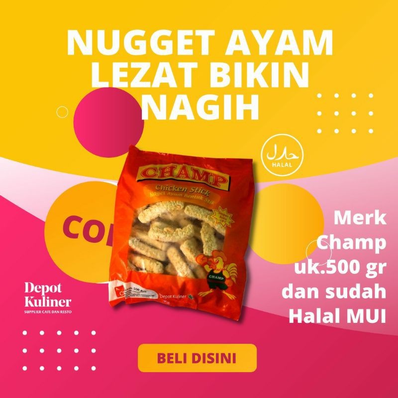 

Naget Ayam Stik / Chicken Stik Nugget Champ 500 Gram