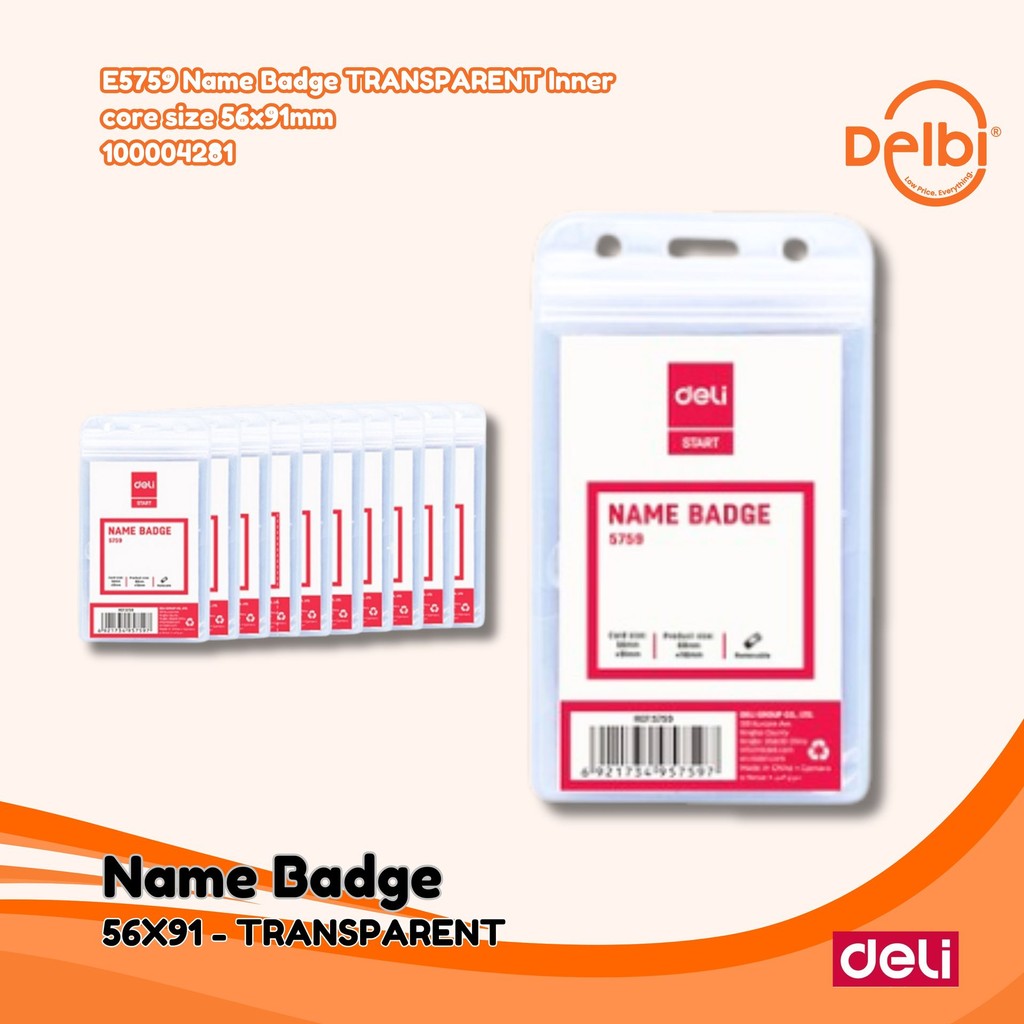 

DELI - ID CARD / NAME TAG / TEMPAT KARTU NAMA DELI E5759 Name Badge TRANSPARENT Inner core size 56x91mm