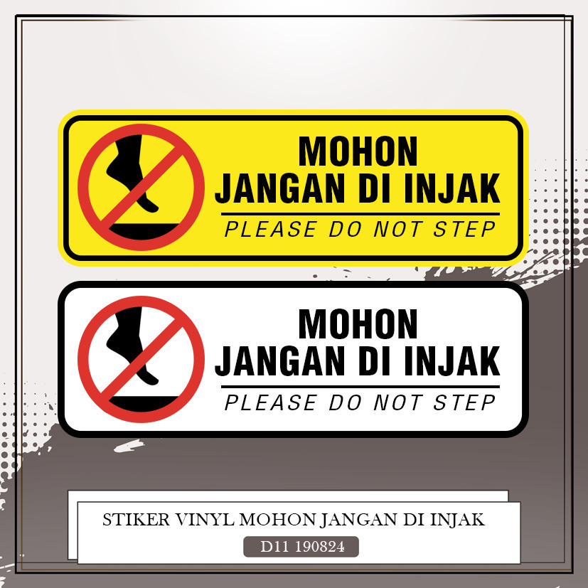 

STIKER VINYL MOHON JANGAN DI INJAK (DIJUAL SATUAN)