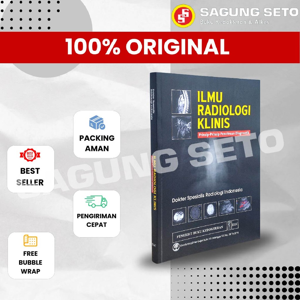 ILMU RADIOLOGI KLINIS PRINSIP-PRINSIP PENCITRAAN DIAGNOSTIK - BACHTIAR