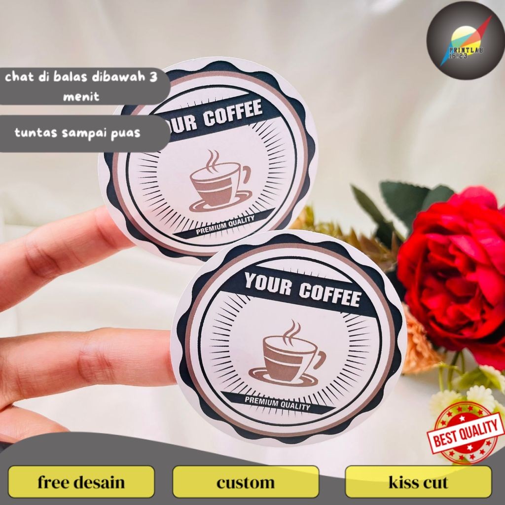 

PrintLab 9-15 Cetak Sticker Minuman Coffe Stiker Coffee Free Desain Bulat Chromo Murah Kemasan Kopi
